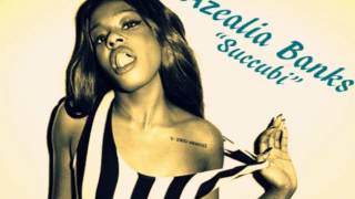 Azealia Banks - Succubi (Jim Jones Diss)