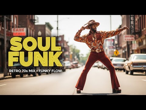 Soul Funk Groove Session • Retro 70s Wave • Nonstop Street Moves