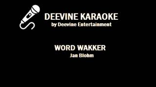 Jan Blohm - Word Wakker Karaoke Version (Lyrics)