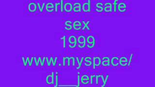 overload safe sex