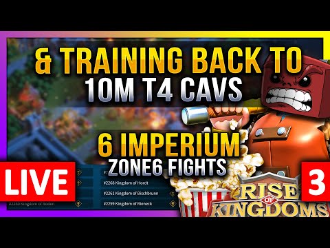 Training to 10M T4 Cavs & 6 Imperiums: KVK2 Zone6 Fights🔥 S11037 LIVE! 🔴 - Rise of Kingdoms ROK
