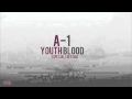 A-1 - Youth Blood 