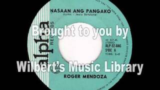 NASAAN ANG PANGAKO - Roger Mendoza (a.k.a. Renz Verano)