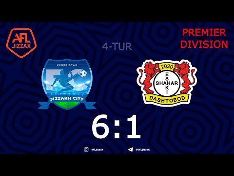 Premier division. 4-tur JIZZAKH CITY - ESKI SHAHAR 6:1 (04.04.2021)