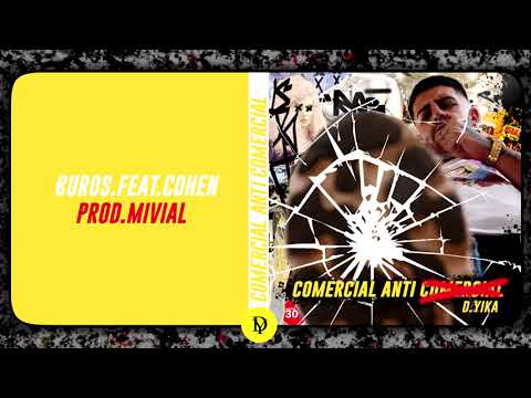 D.Yika ft Cohen 730 - €UROS #comercialanticomercial