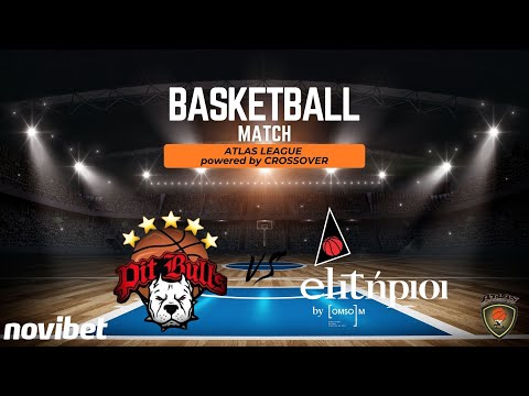 Atlasbasket - Atlas League - 11th Round - PITBULLS BC vs ELITHRIOI by OMSOM