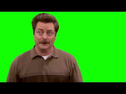 Ron Swanson "nature is amazing" Parks & Recreation green screen