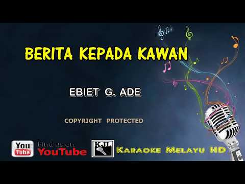 Ebiet G  Ade   Berita Kepada Kawan   Karaoke Minus One   Lirik