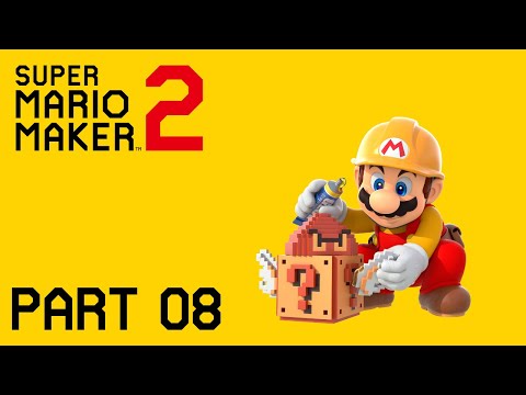 Super Mario Maker 2 -- Part 8: The Lava Episode