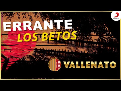 Errante, Los Betos - Letra Oficial