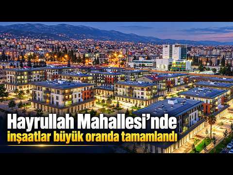 Hayrullah Mahallesi’nde inşaatlar büyük oranda tamamlandı