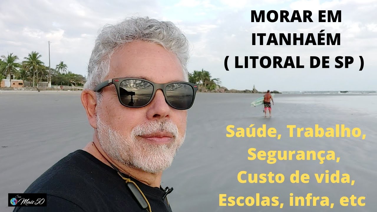 MORAR EM ITANHAÉM NO LITORAL DE SÃO PAULO.