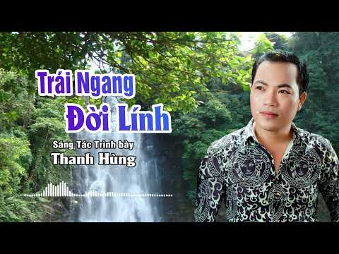 Trái ngang đời lính - Thanh Hùng