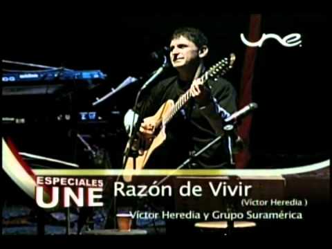 Razón De Vivir Grupo Suramerica Y Victor Heredia