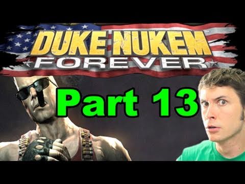 GUY FREAKS OUT DURING BOSS FIGHT  - DUKE NUKEM FOREVER - Part 13