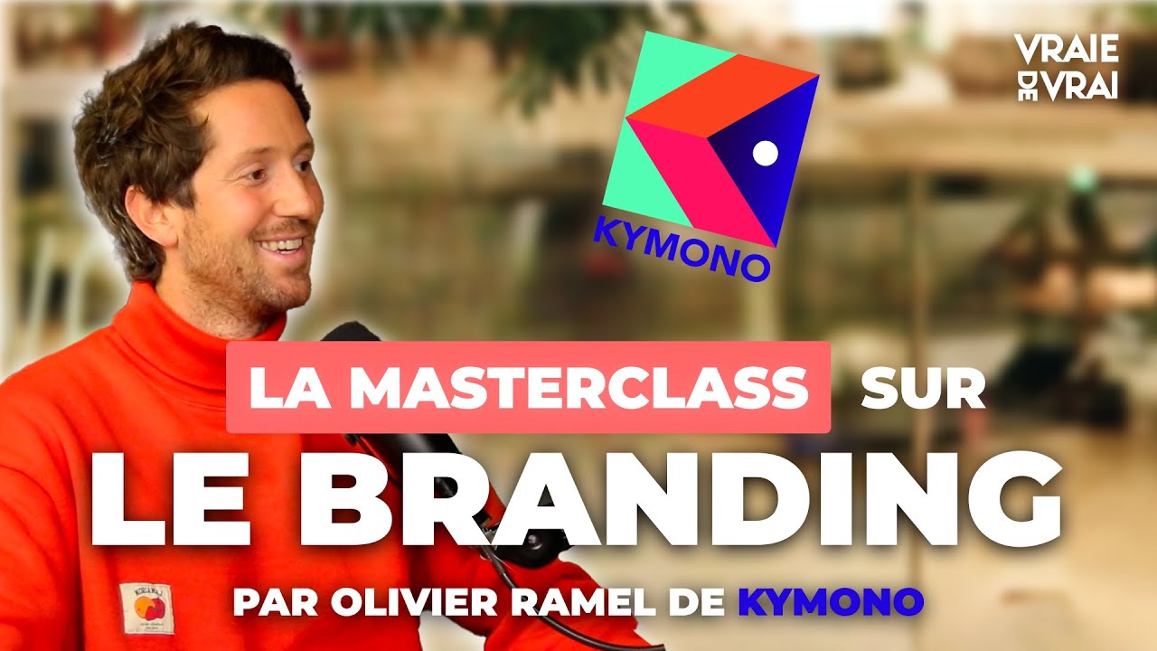 Le branding : créer une marque forte avec Olivier Ramel de Kymono