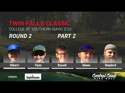 2017 Twin Falls Classic Round 2 - Part 2 - Ulibarri, Flynn, Russell, Adams, Shepherd