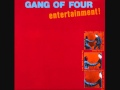 Gang Of Four - Natural's not in it 