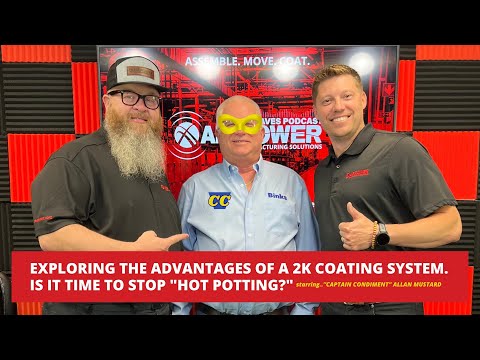 Exploring the advantages of a 2K Coating System. Is it time to stop "Hot Potting?"