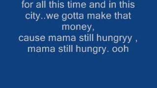Mama Still Hungry Music Video