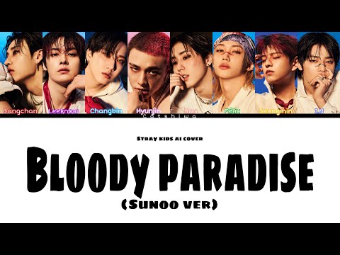 [Ai cover] Stray Kids - Bloody paradise (Sunoo ver) by ENHYPEN 