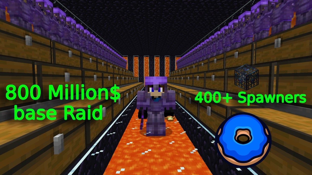 400+ Spawner Donut smp BASE RAID!