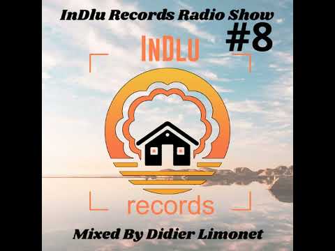 Didier Limonet - InDlu Records Radio Show #8