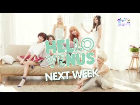 130428 Hello Venus COMEBACK NEXT WEEK