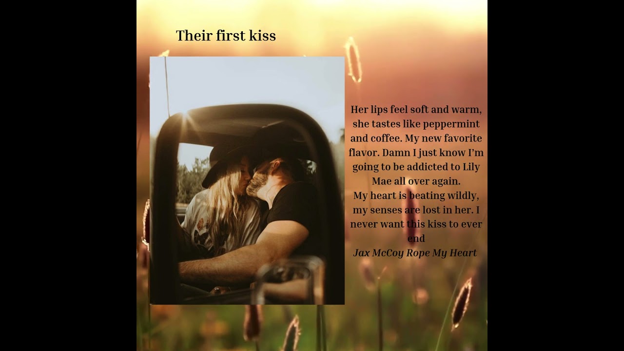 Their first kiss a second chance cowboy romance, Rope My Heart Wattpad and Inkitt