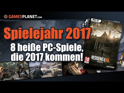 Vorschau auf das Spielejahr 2017 – diese 8 heißen 🖥 PC-Games erwarten euch!