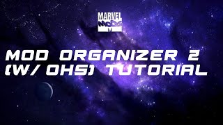Mod Organizer 2 (with OHS) Tutorial