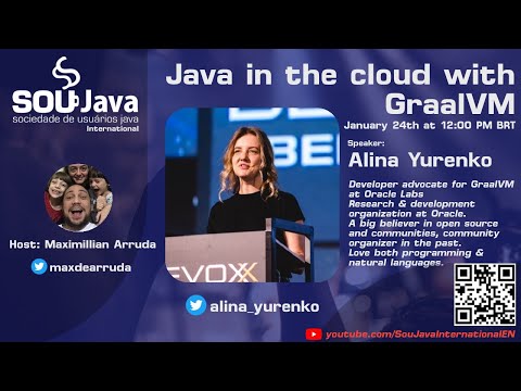 SouJava Talks: Java in the cloud with GraalVM by Alina Yurenko