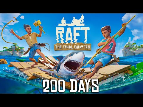I Spent 200 Days in Raft and Here's What happened