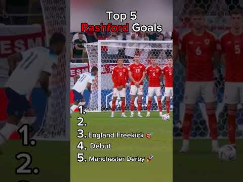 BEST RASHFORD GOALS!