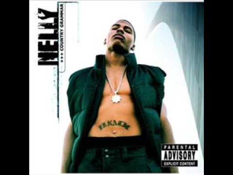 Nelly- Country Grammar w/ Lyrics