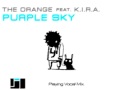 The Orange feat. K.I.R.A. - Purple Sky (Vocal Mix ...