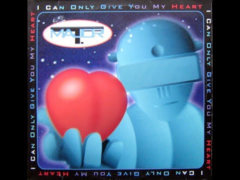 Major T. – I Can Only Give You My Heart (Maxi Mix) HQ 1994 Eurodance