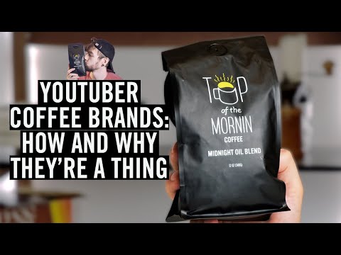 YouTuber Coffee Brands: How And Why They're A Thing