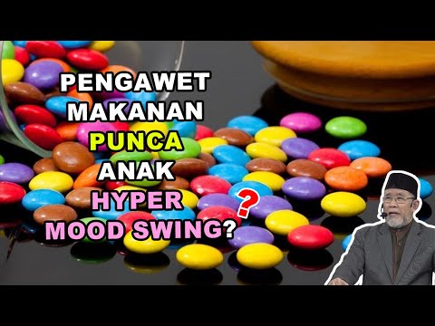 Pengawet Makanan Punca Anak Hyper Mood Swing? | Dato' Dr. Danial Zainal Abidin