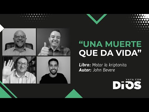 VayaConDios Ep.219 - Una muerte que da vida