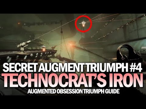 Augment Technocrat's Iron - Secret Triumph Guide (Augmented Obsession #4) [Destiny 2 Beyond Light]
