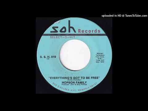 Rare Gospel Soul 45 Hopson Family – Everything's Got To Be Free