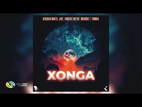 Afrikan Roots, Dj Jive and Vincent Methe Musique - Xonga (Original Mix) (Official Audio)