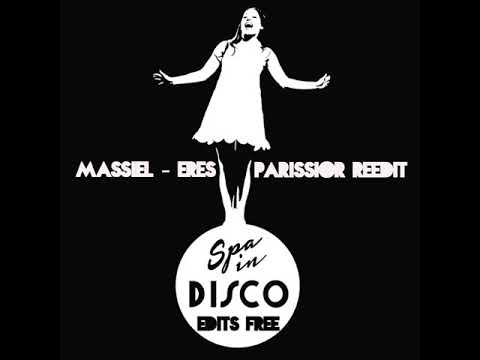 Massiel - Eres (Parissior Edit)