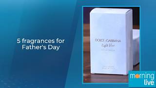 5 fragrances for Father's Day