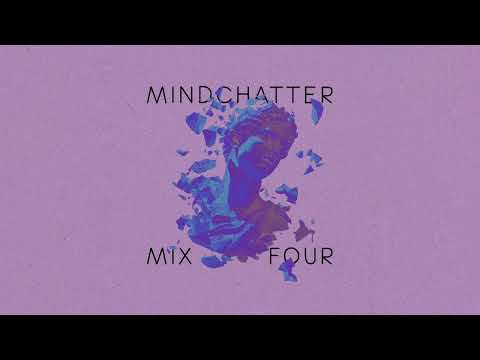 Mindchatter - Mix 4