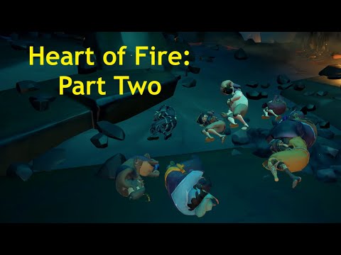 The Gang Plays Sea of Thieves:Heart of Fire Part 2