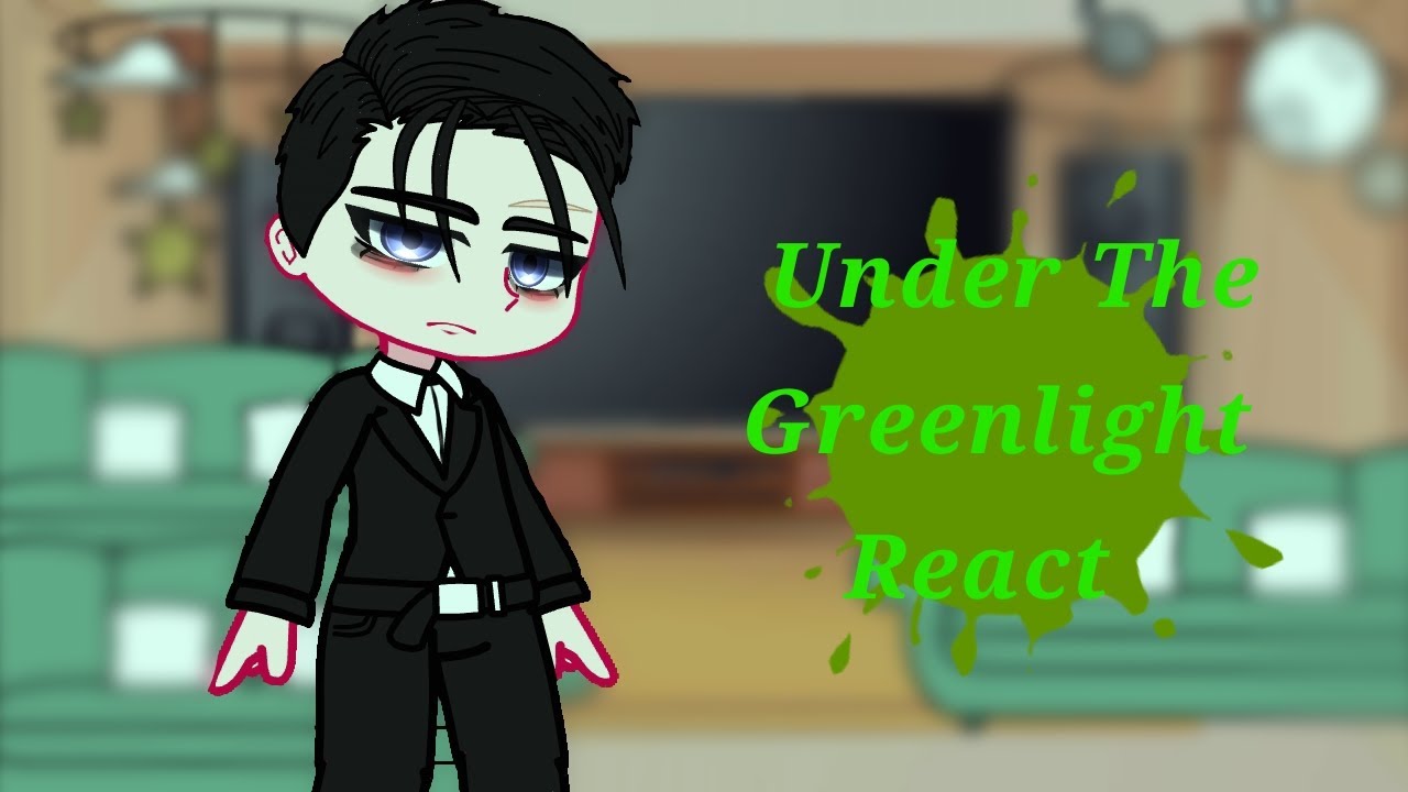 under the greenlight react || BL manhwa || gacha club || A lot of mistakes || read desc ||