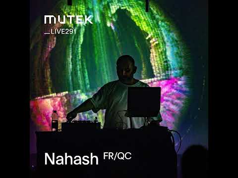 MUTEKLIVE291 - Nahash