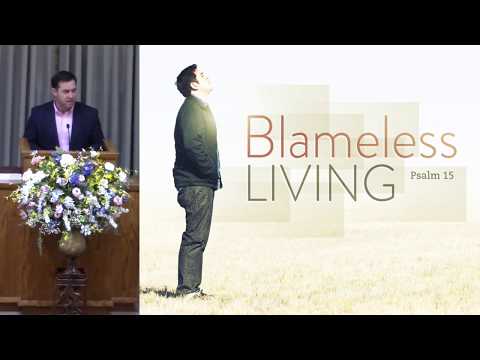 Blameless Living - Psalm 15